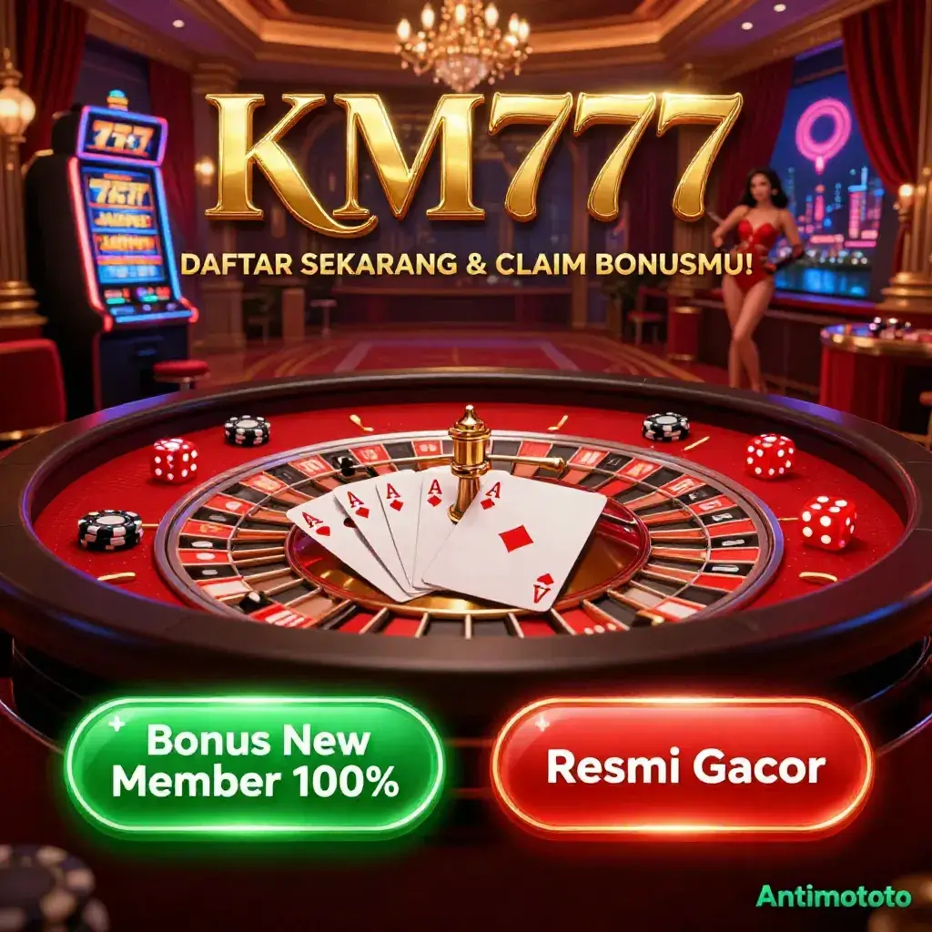 KM777: Gaming Lengkap dalam Satu Situs dengan APK Praktis